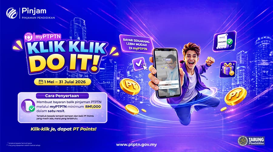 PTPTN - Kempen myPTPTN Klik Klik Do It!