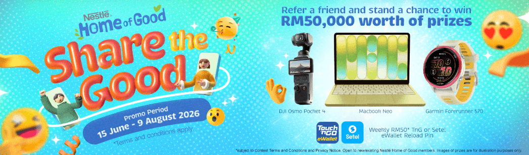 Peraduan Nestlé Home of Good - Share the Good | Nestlé Home of Good